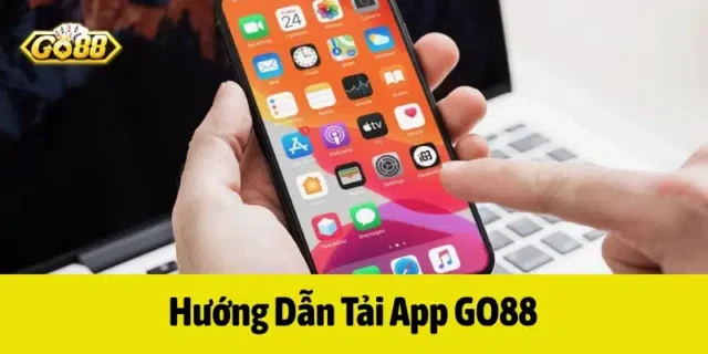 Hướng dẫn cách tải Go88 cho Android